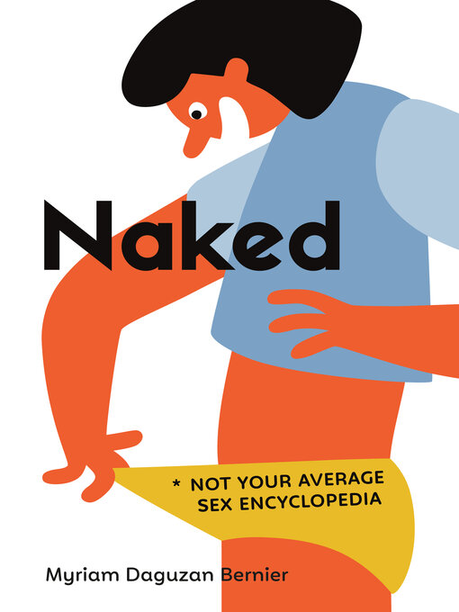 Title details for Naked by Myriam Daguzan Bernier - Available